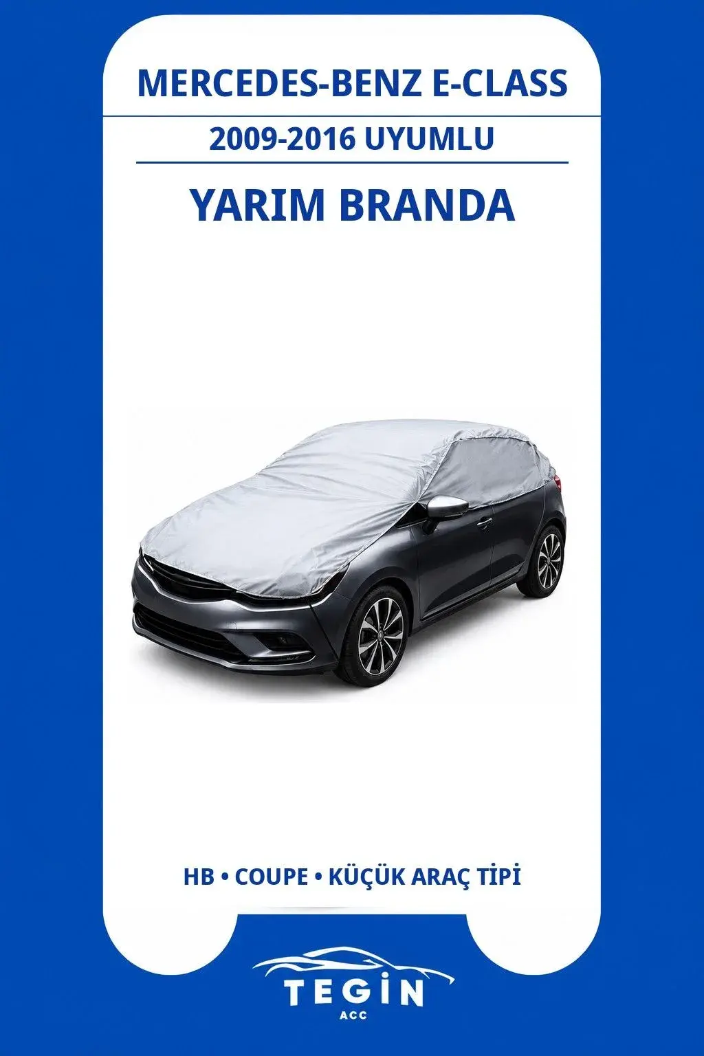 Mercedes-benz E-class 2009-2016 Coupe Uyumlu SolarBlock Yarım Araba Brandası