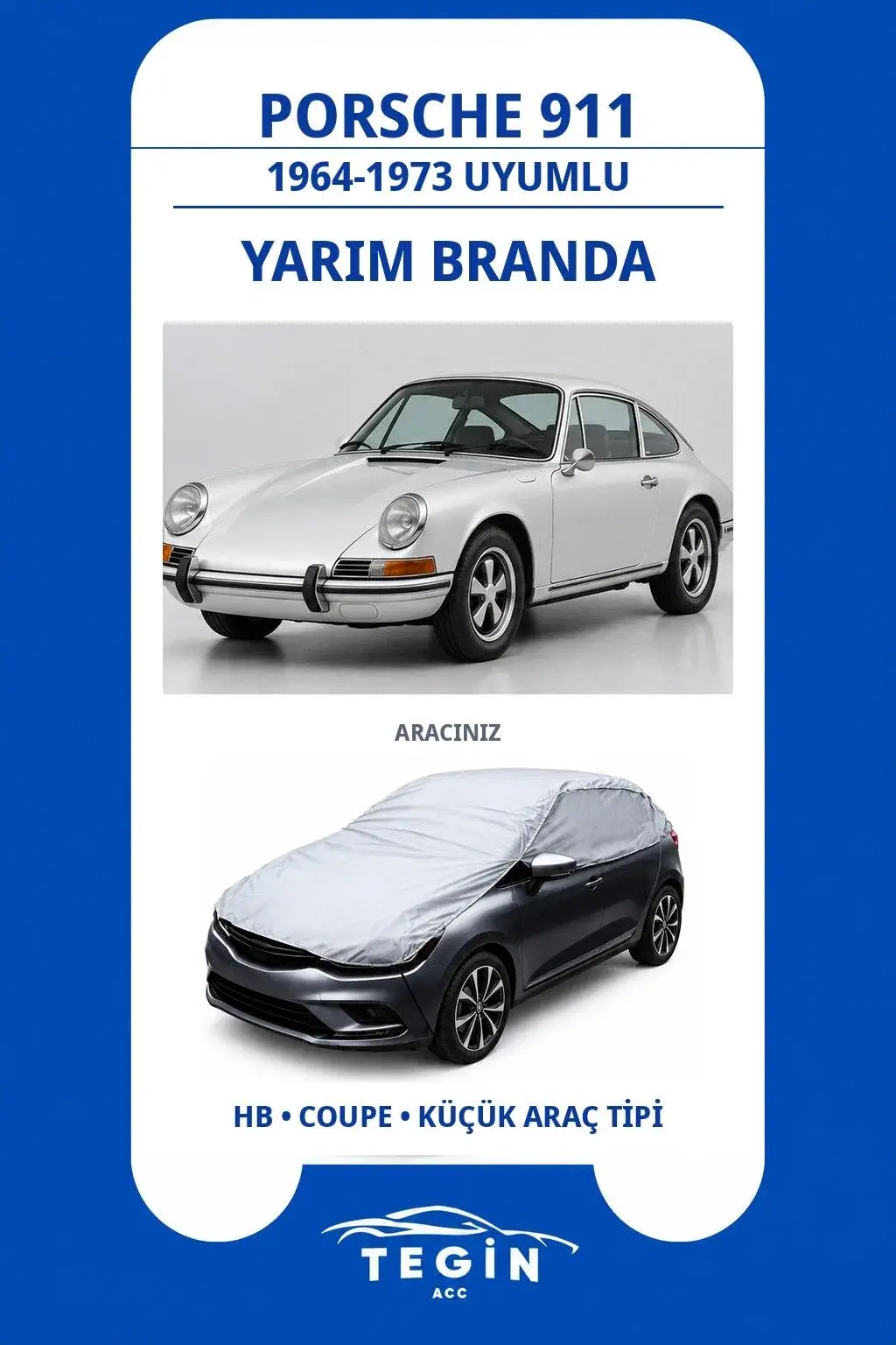 Porsche 911 1964-1973 Coupe Uyumlu SolarBlock Yarım Araba Brandası