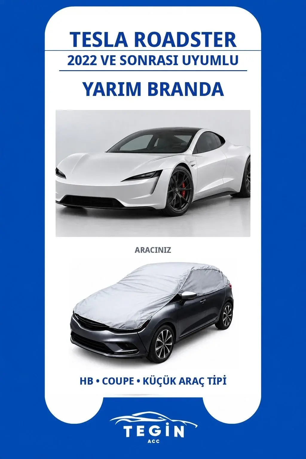 Tesla Roadster 2022 ve Sonrası Electric Sports Car Uyumlu SolarBlock Yarım Araba Brandası