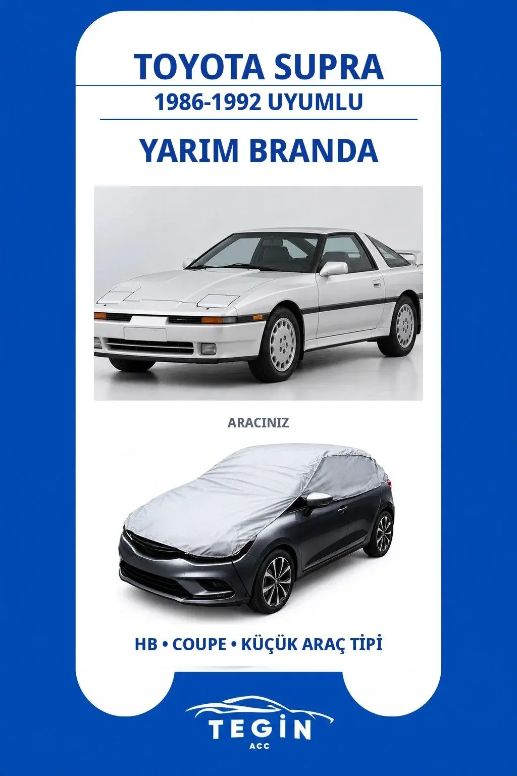 Toyota Supra 1986-1992 Coupe Uyumlu SolarBlock Yarım Araba Brandası