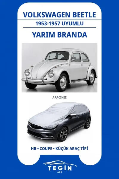 Volkswagen Beetle 1953-1957 Coupe Uyumlu SolarBlock Yarım Araba Brandası