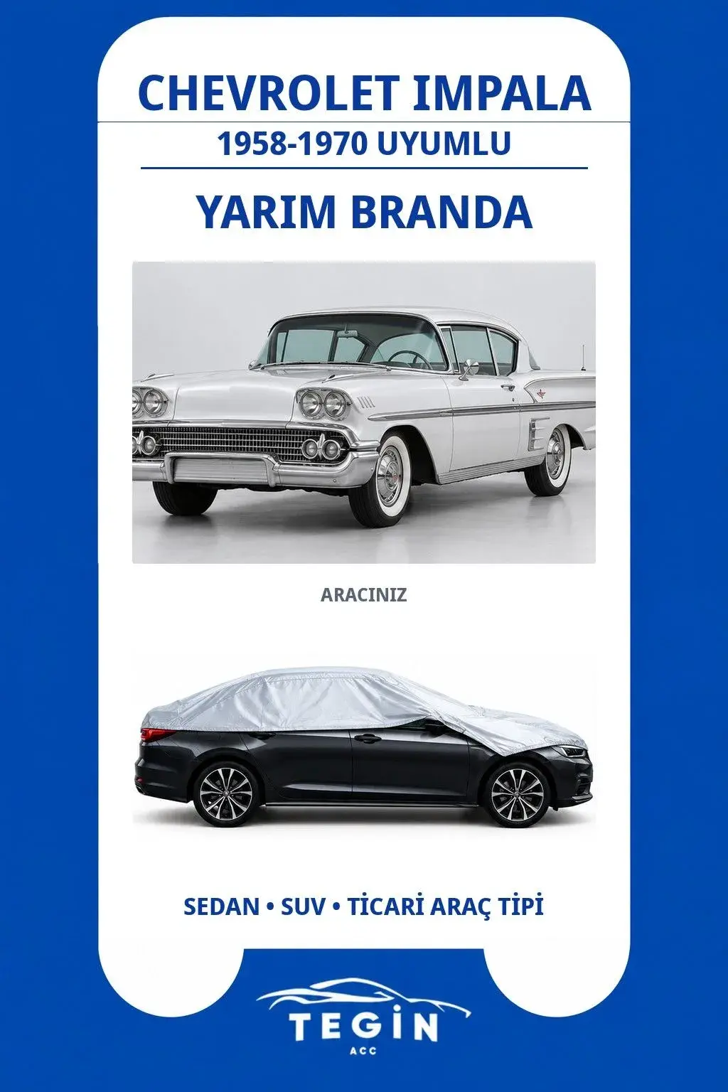 Chevrolet Impala 1958-1970 Sedan Uyumlu SolarBlock Yarım Araba Brandası
