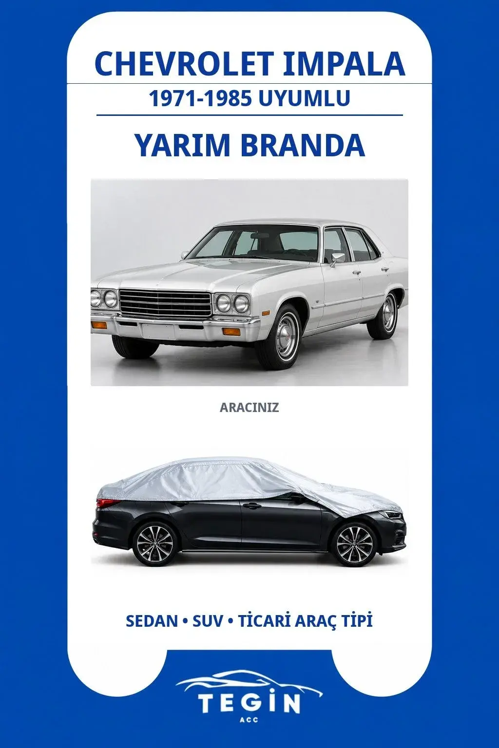 Chevrolet Impala 1971-1985 Sedan Uyumlu SolarBlock Yarım Araba Brandası