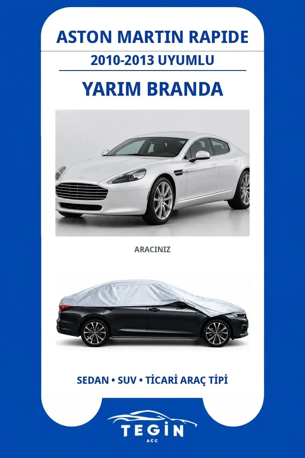 Aston Martin Rapide 2010-2013 Sedan Uyumlu SolarBlock Yarım Araba Brandası