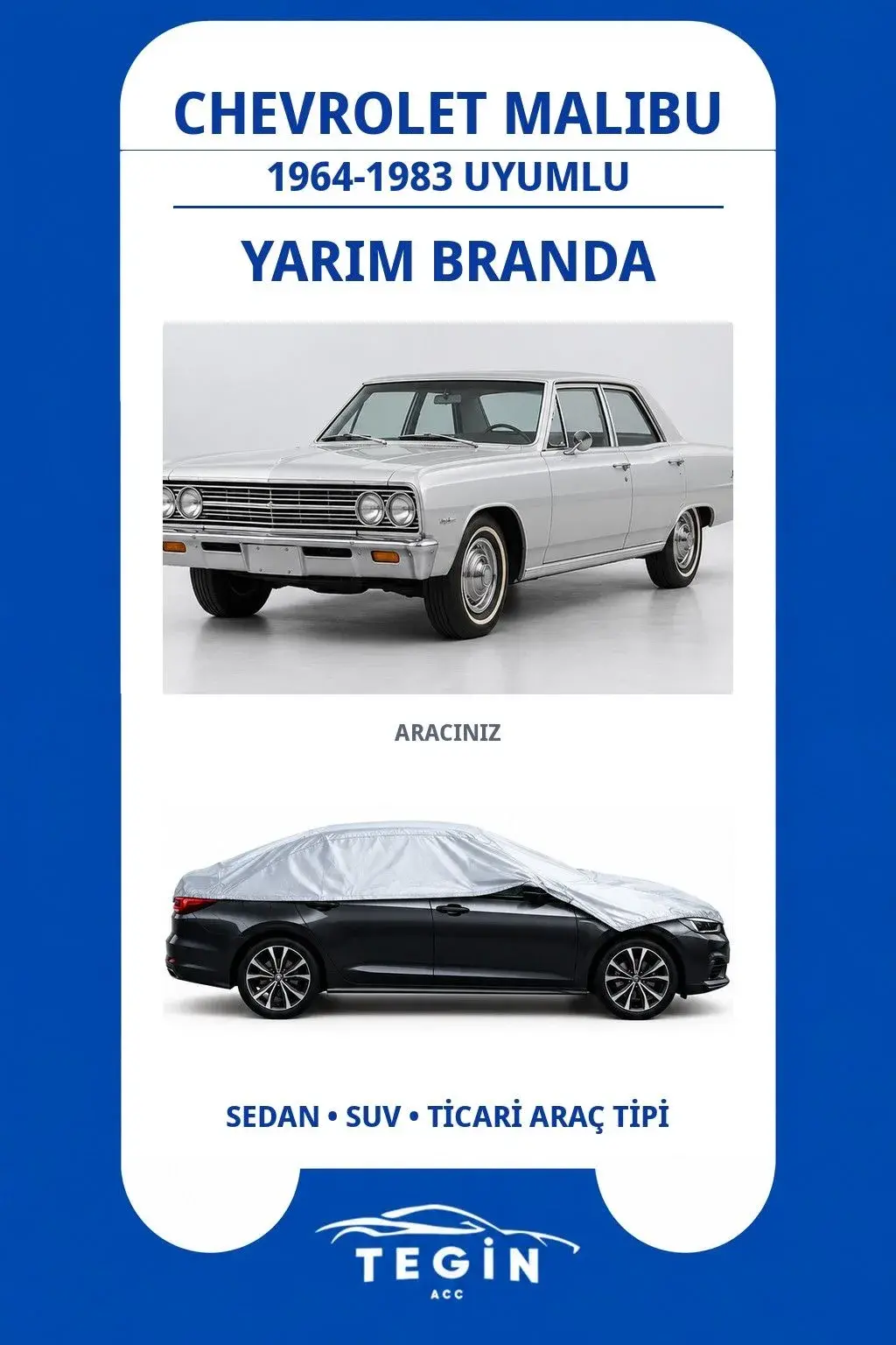 Chevrolet Malibu 1964-1983 Sedan Uyumlu SolarBlock Yarım Araba Brandası