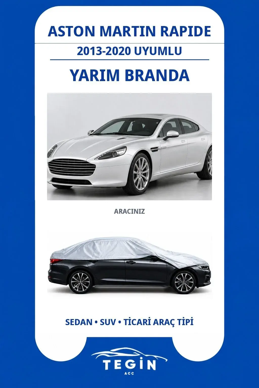 Aston Martin Rapide 2013-2020 Sedan Uyumlu SolarBlock Yarım Araba Brandası