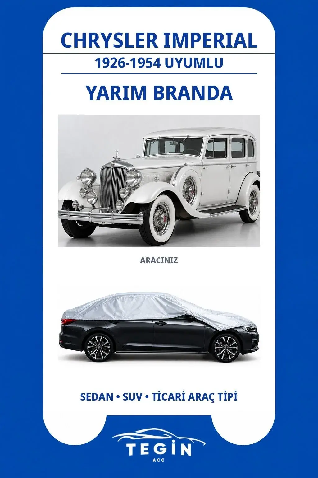 Chrysler Imperial 1926-1954 Sedan Uyumlu SolarBlock Yarım Araba Brandası