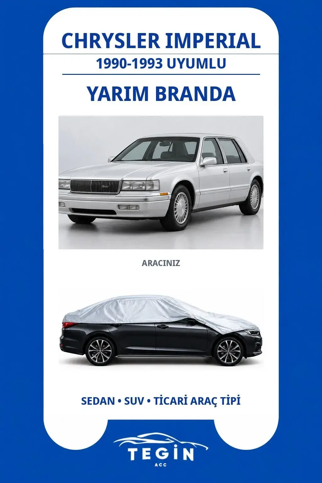 Chrysler Imperial 1990-1993 Sedan Uyumlu SolarBlock Yarım Araba Brandası