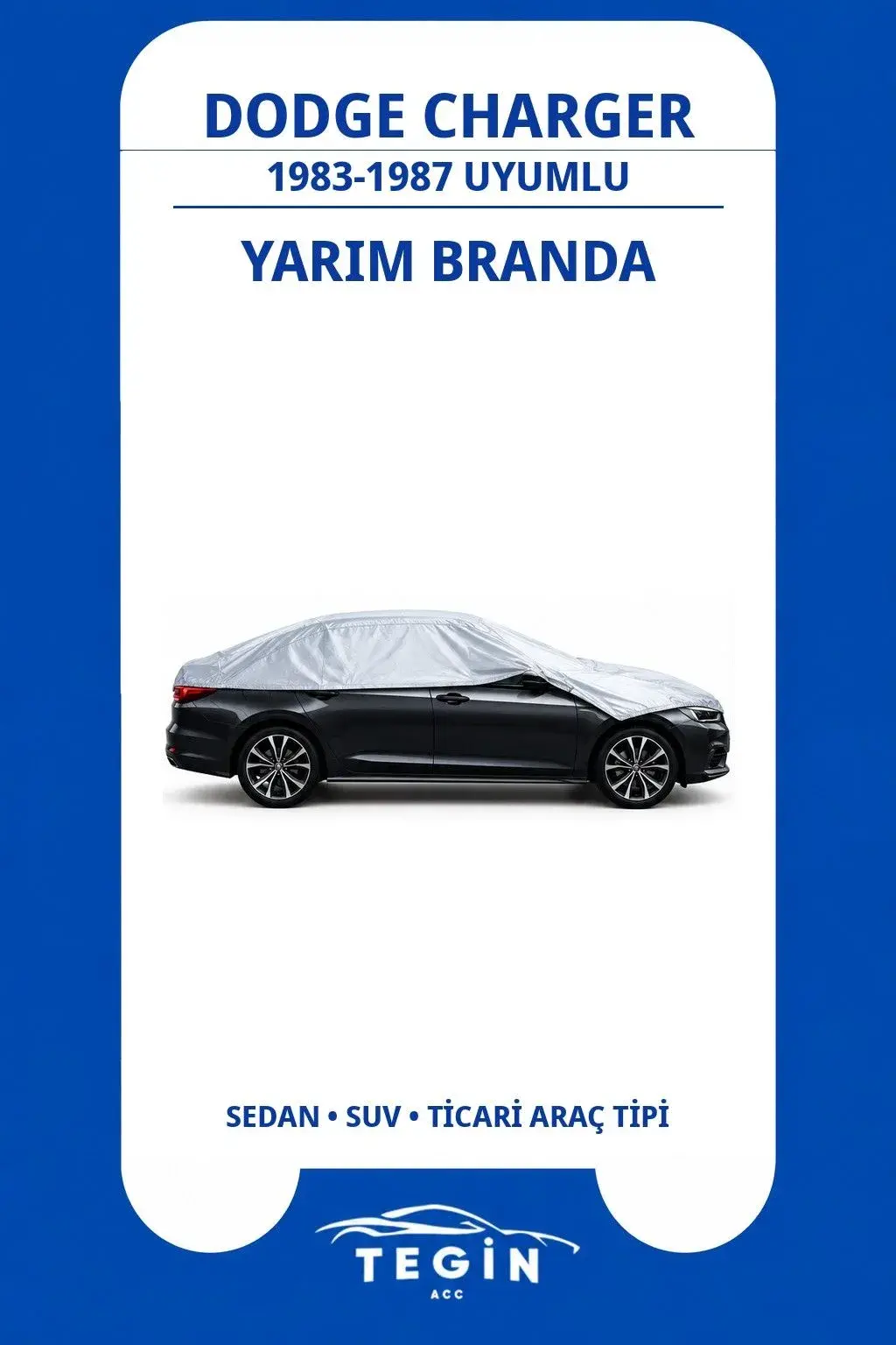 Dodge Charger 1983-1987 Sedan Uyumlu SolarBlock Yarım Araba Brandası