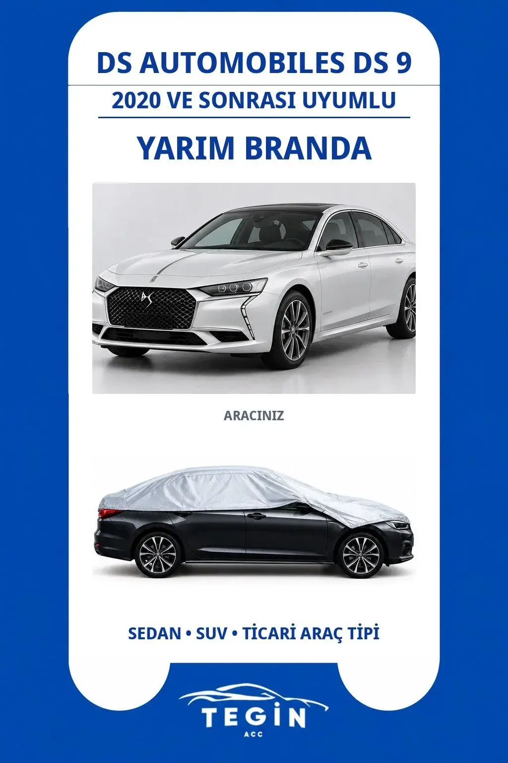 DS Automobiles DS 9 2020 ve Sonrası Sedan Uyumlu SolarBlock Yarım Araba Brandası