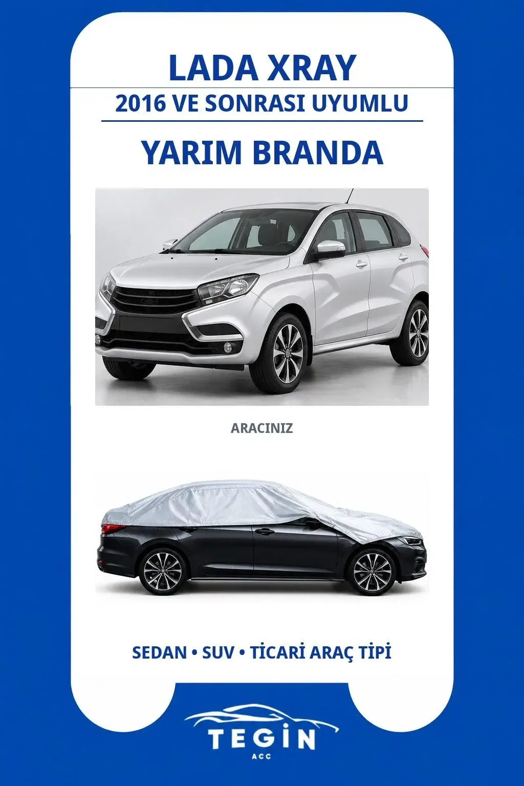 Lada XRAY 2016 ve Sonrası Crossover Uyumlu SolarBlock Yarım Araba Brandası