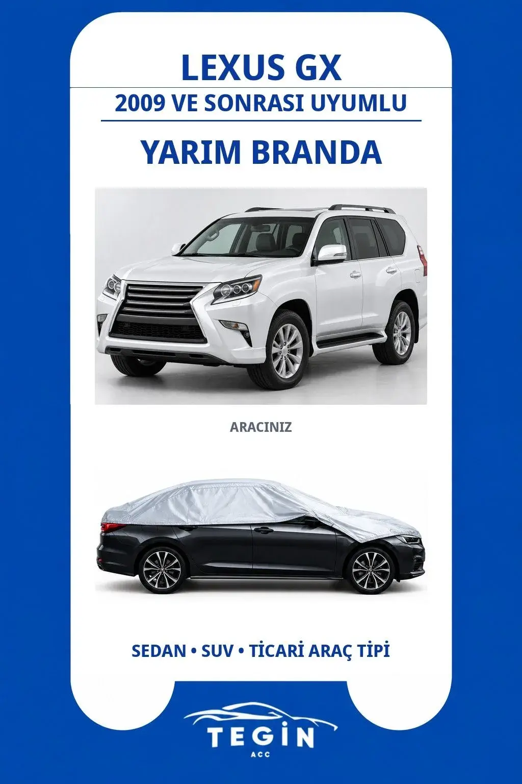 Lexus GX 2009 ve Sonrası SUV Uyumlu SolarBlock Yarım Araba Brandası