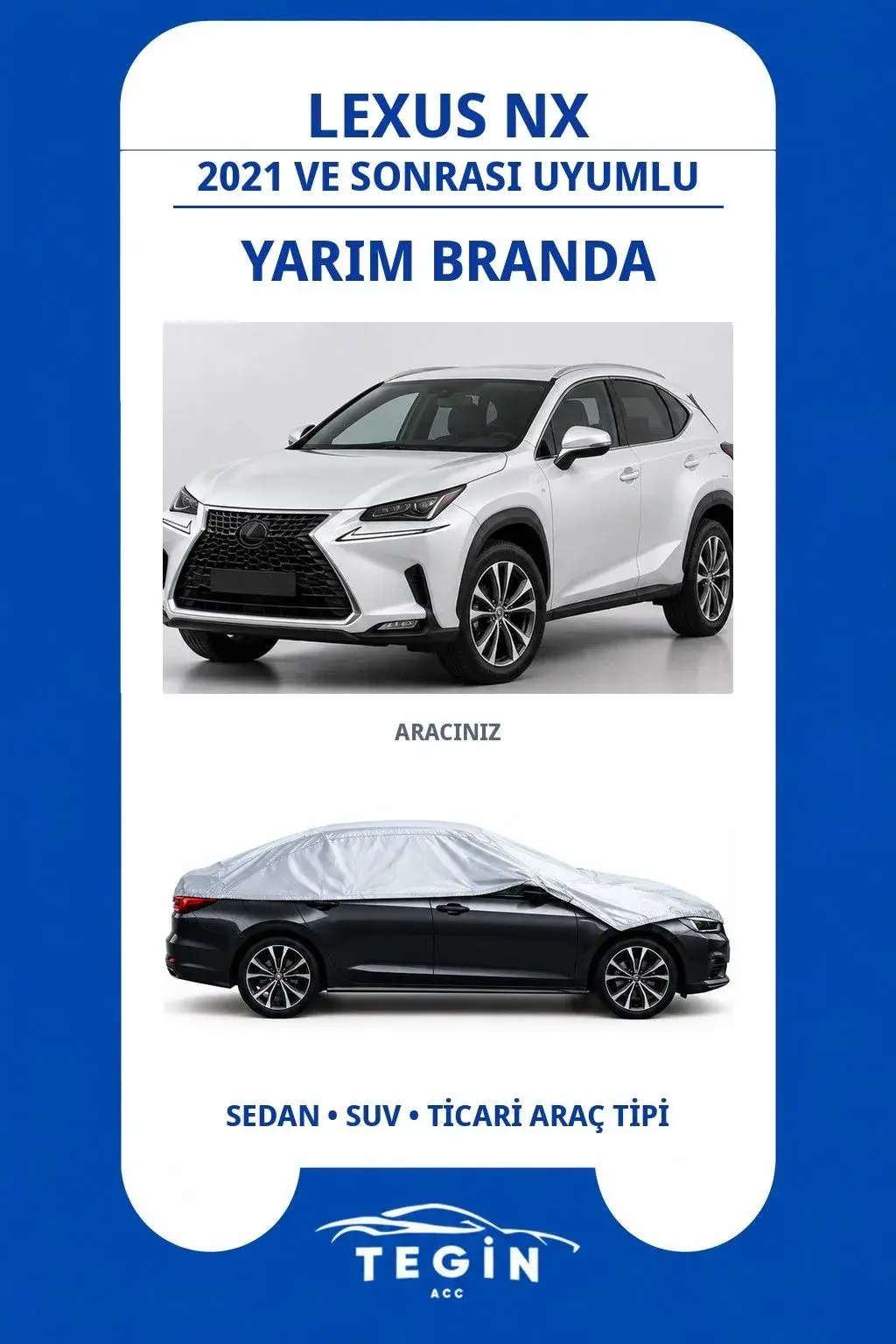 Lexus NX 2021 ve Sonrası SUV Uyumlu SolarBlock Yarım Araba Brandası