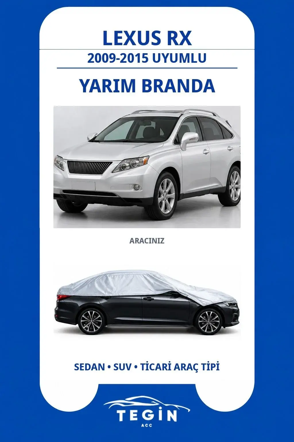Lexus RX 2009-2015 SUV Uyumlu SolarBlock Yarım Araba Brandası