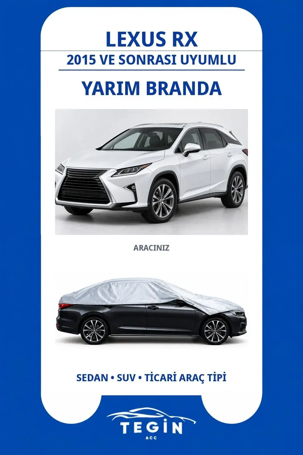 Lexus RX 2015 ve Sonrası SUV Uyumlu SolarBlock Yarım Araba Brandası