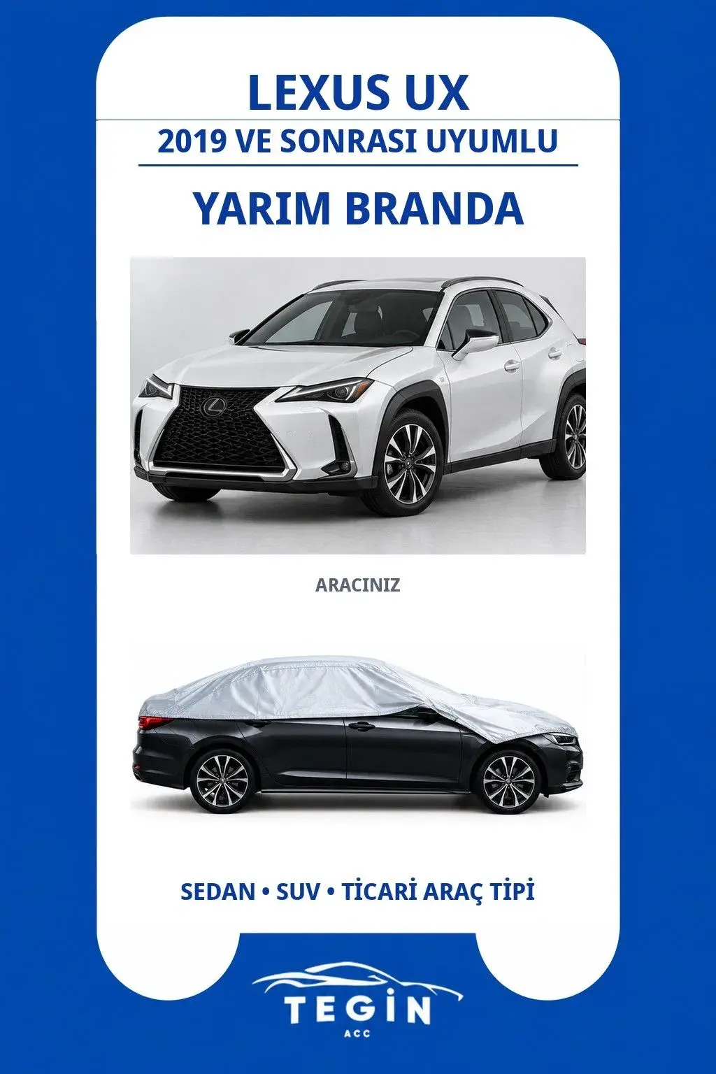 Lexus Ux 2019 ve Sonrası Suv Uyumlu SolarBlock Yarım Araba Brandası