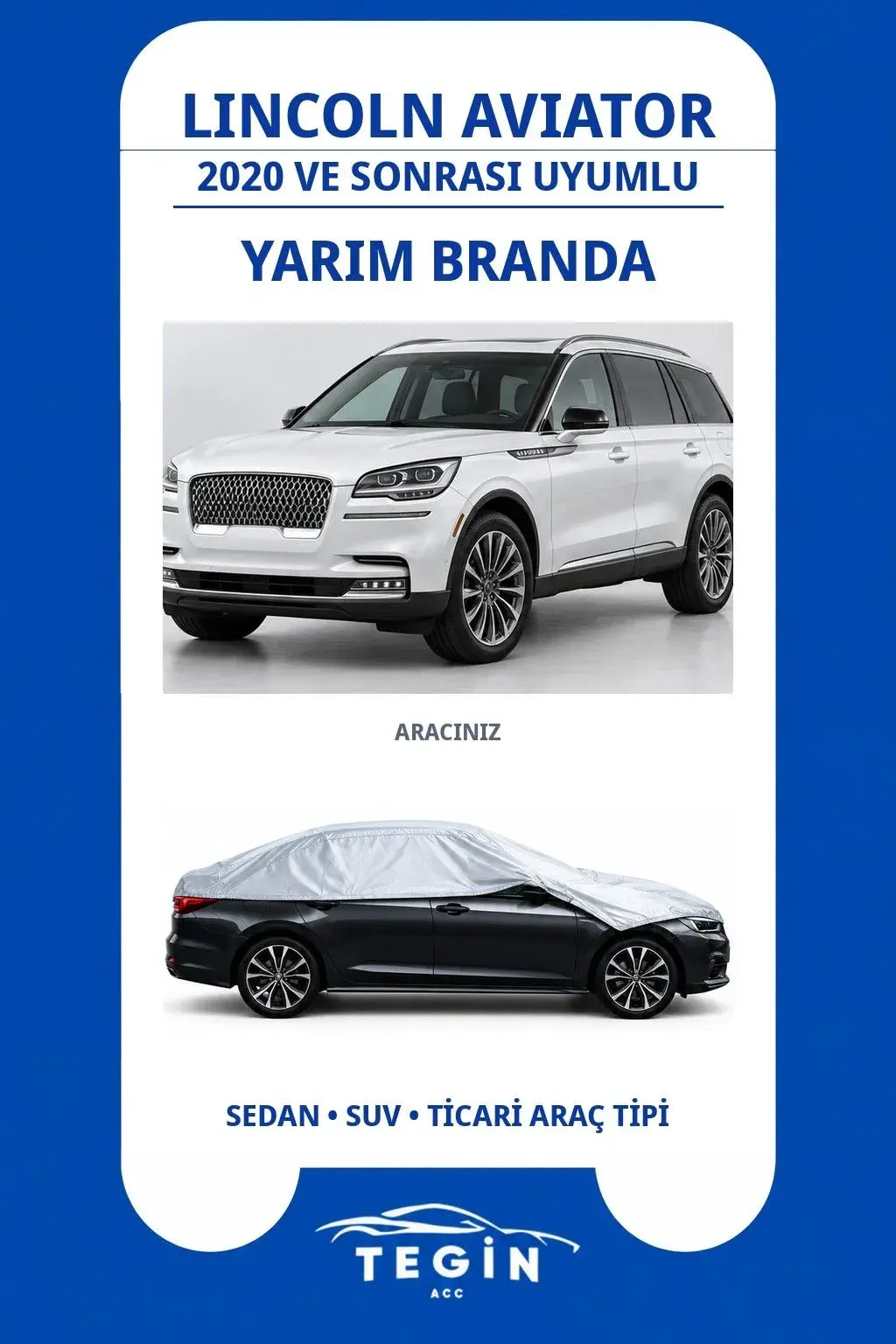 Lincoln Aviator 2020 ve Sonrası SUV Uyumlu SolarBlock Yarım Araba Brandası