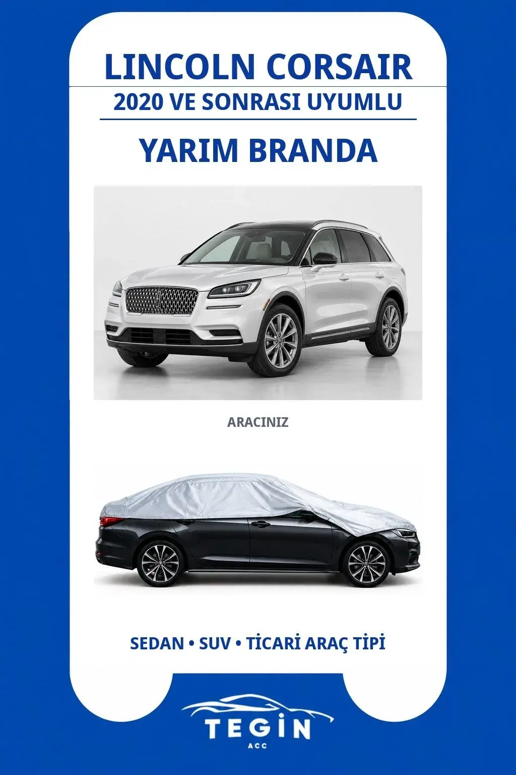 Lincoln Corsair 2020 ve Sonrası SUV Uyumlu SolarBlock Yarım Araba Brandası