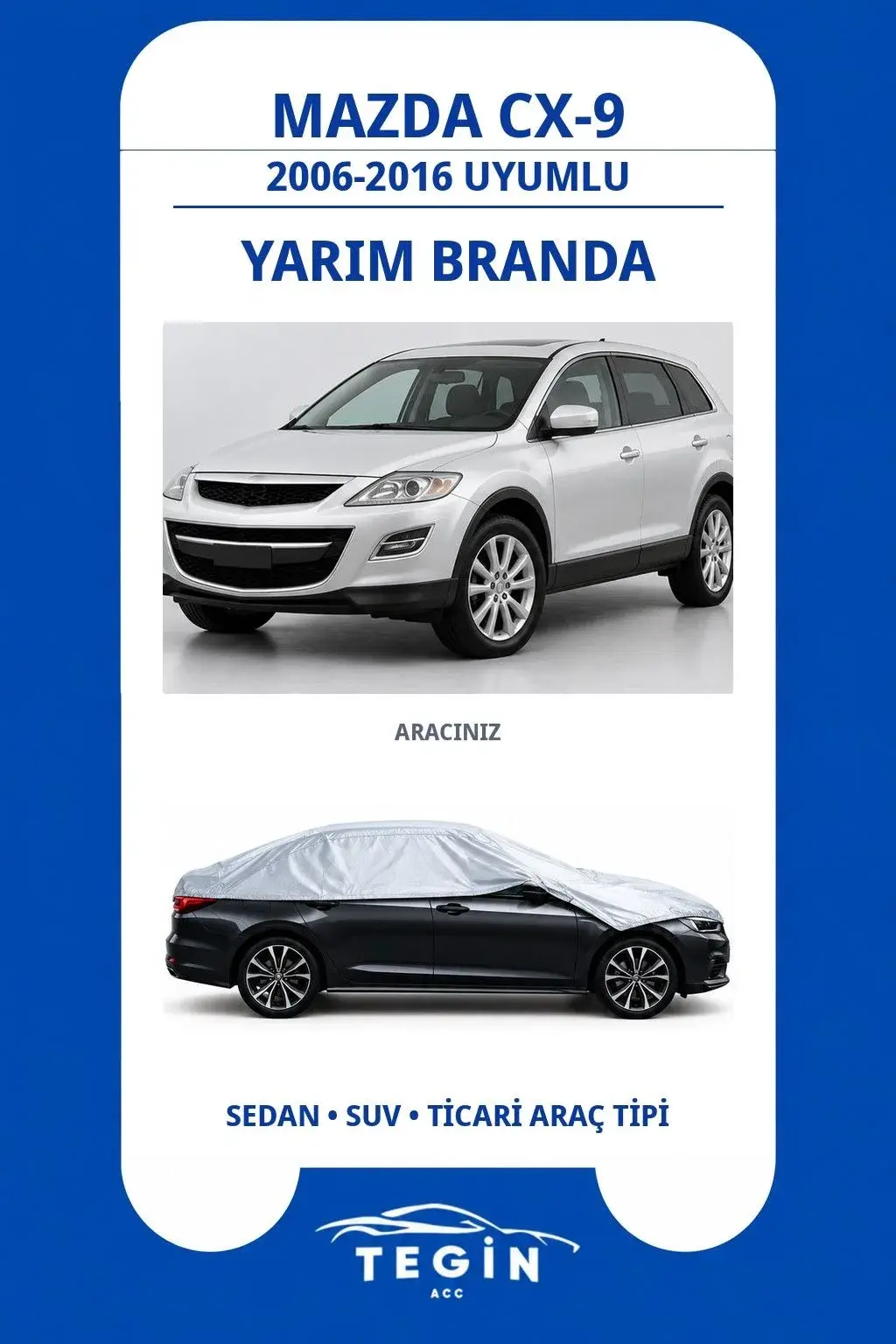 Mazda CX-9 2006-2016 SUV Uyumlu SolarBlock Yarım Araba Brandası