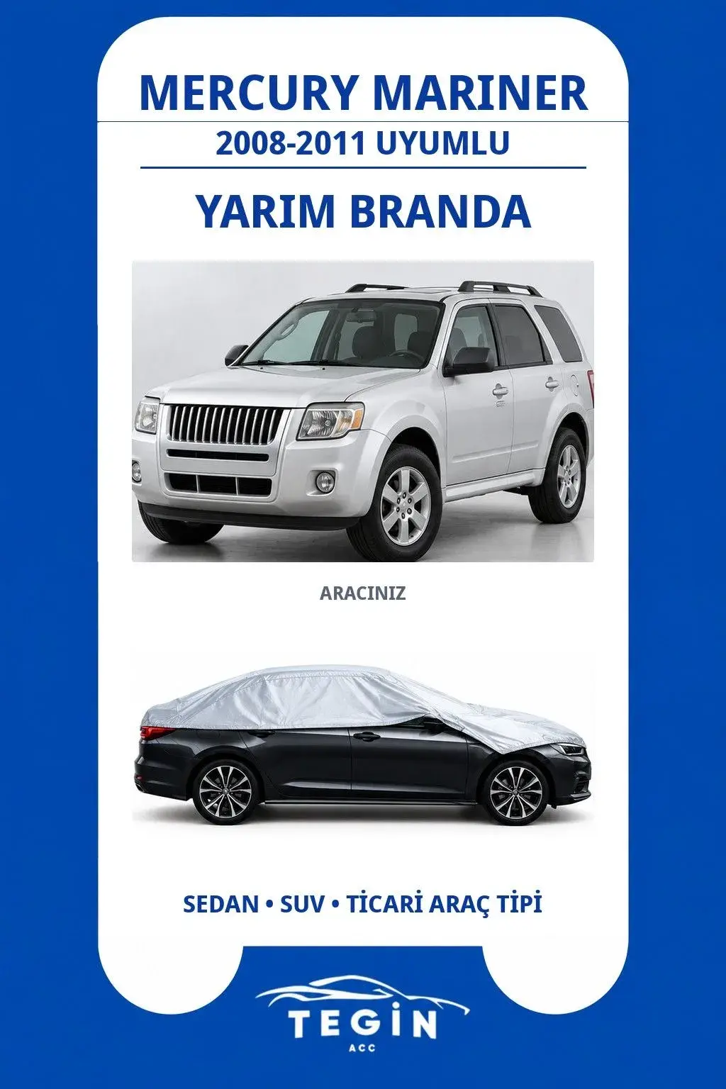 Mercury Mariner 2008-2011 SUV Uyumlu SolarBlock Yarım Araba Brandası