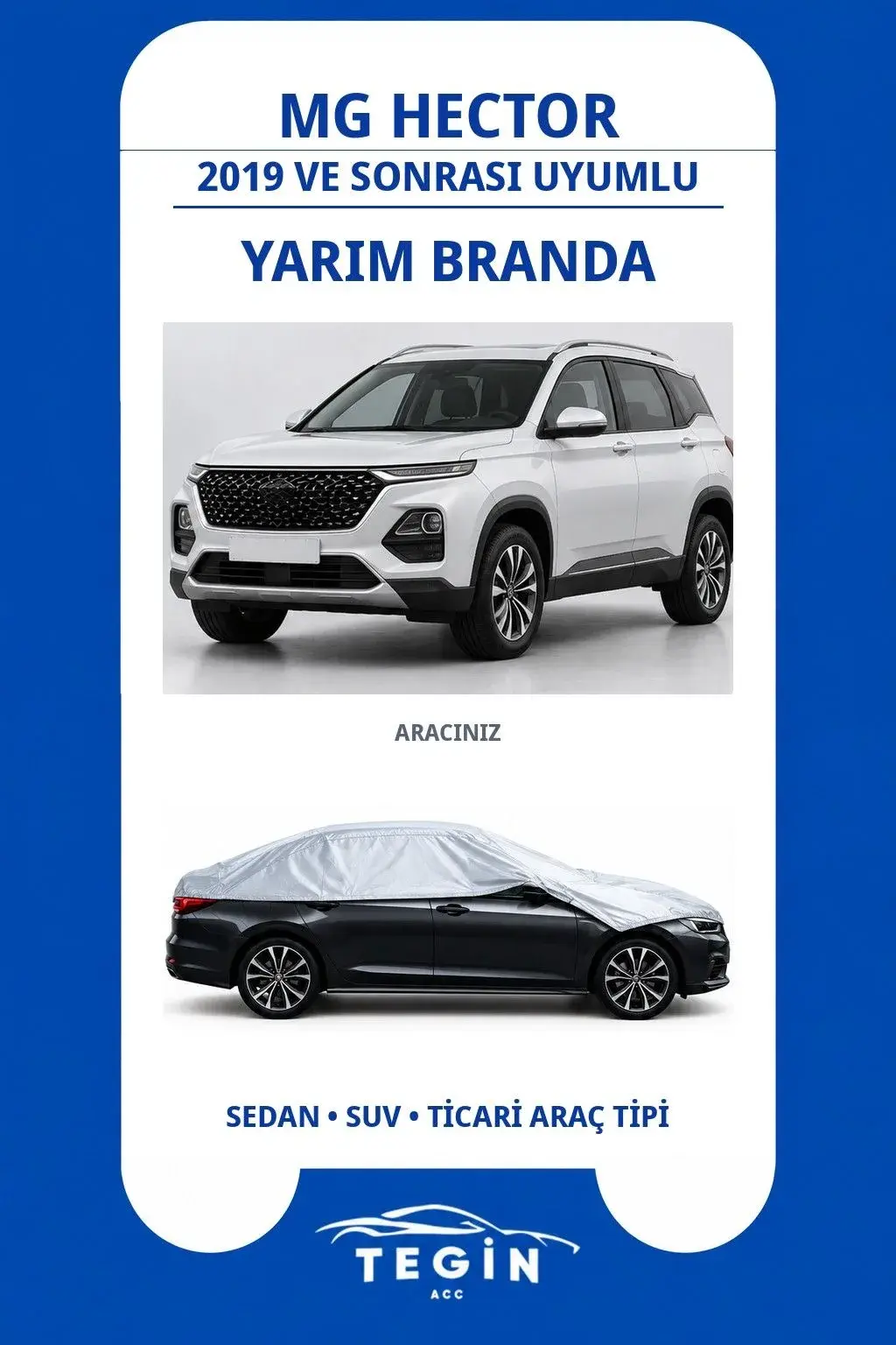 MG Hector 2019 ve Sonrası SUV Uyumlu SolarBlock Yarım Araba Brandası