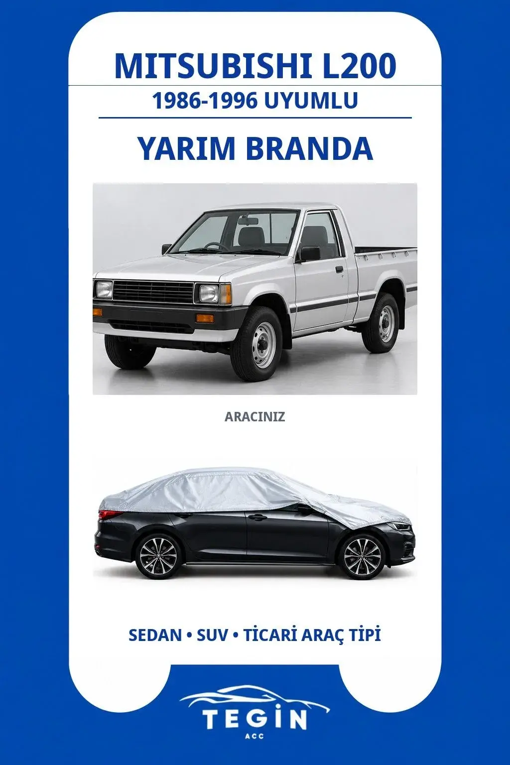 Mitsubishi L200 1986-1996 Pickup Truck Uyumlu SolarBlock Yarım Araba Brandası