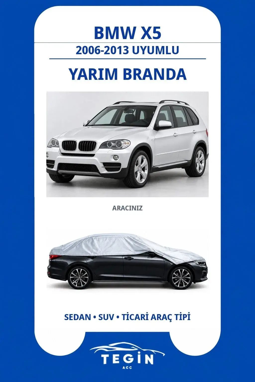 BMW X5 2006-2013 SUV Uyumlu SolarBlock Yarım Araba Brandası