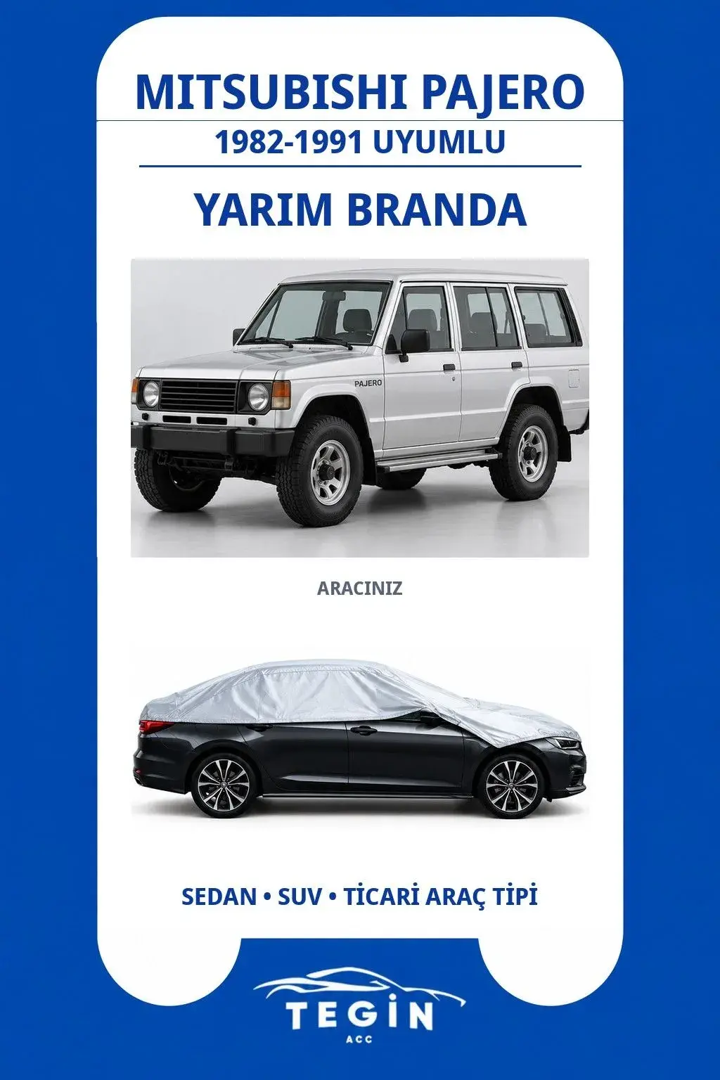 Mitsubishi Pajero 1982-1991 SUV Uyumlu SolarBlock Yarım Araba Brandası