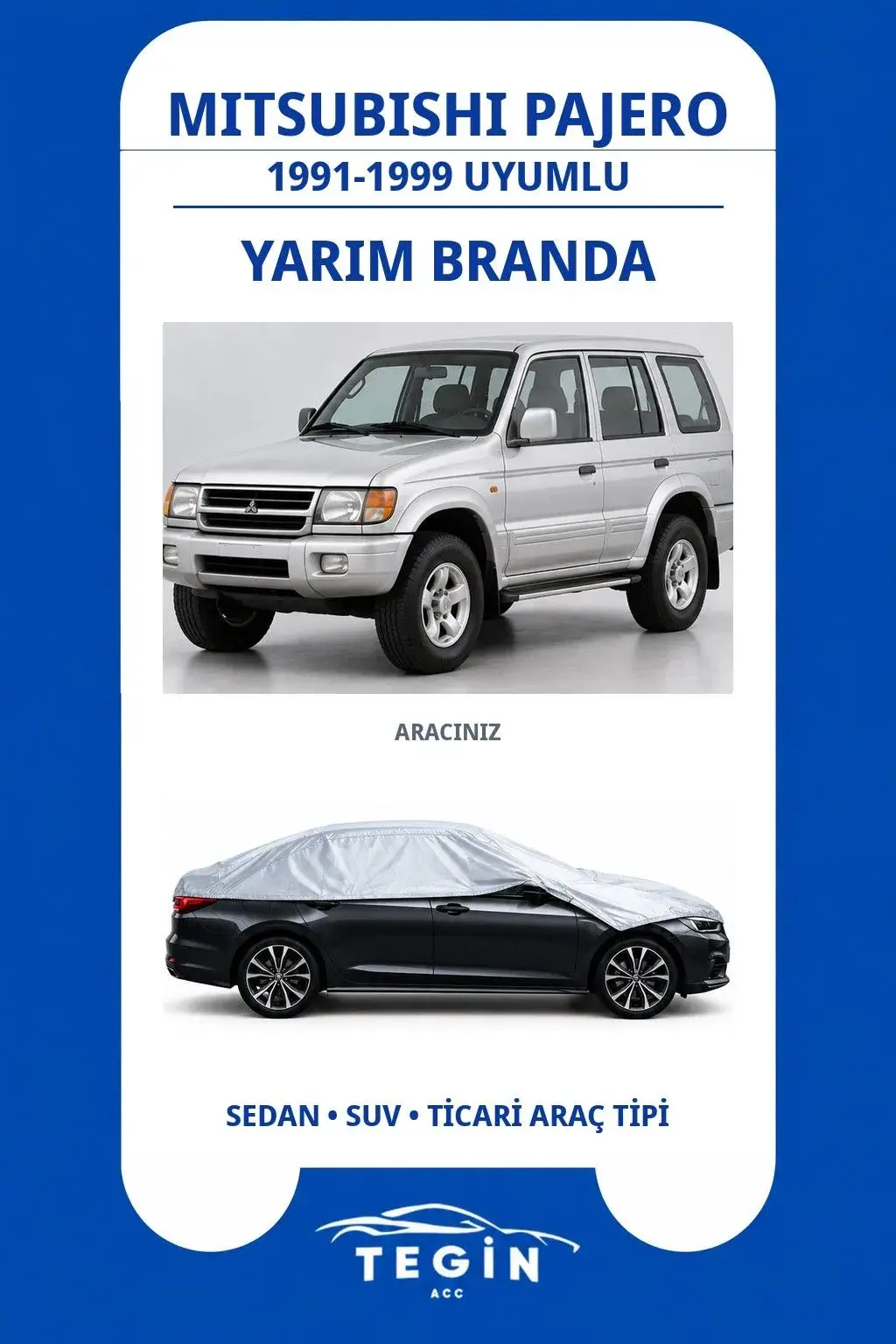 Mitsubishi Pajero 1991-1999 SUV Uyumlu SolarBlock Yarım Araba Brandası