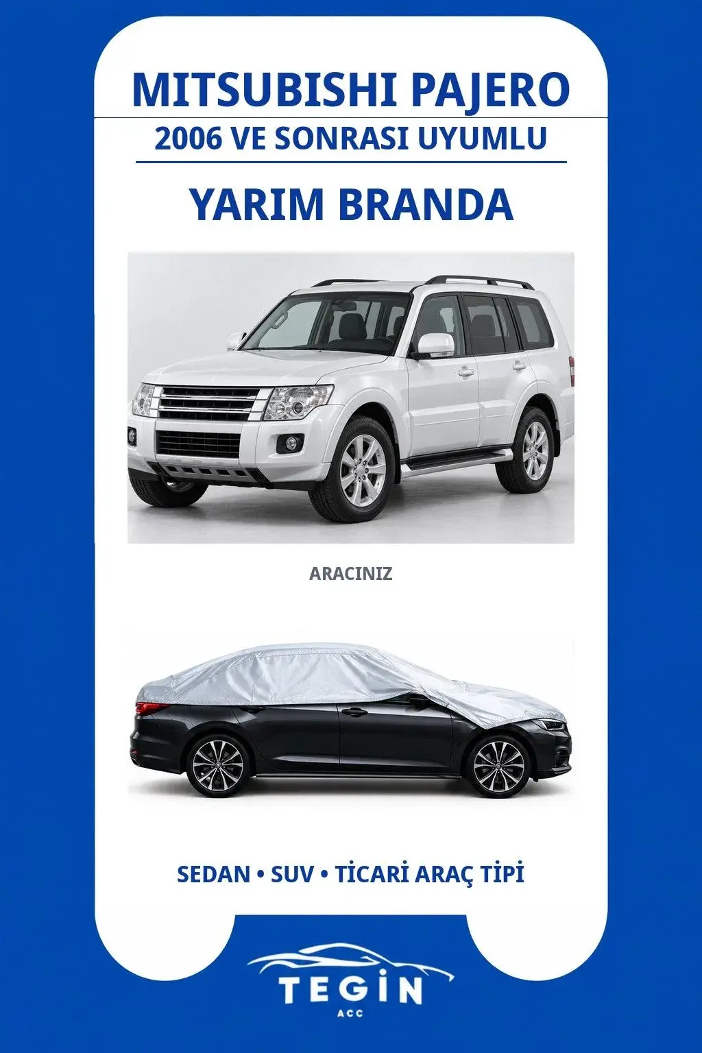 Mitsubishi Pajero 2006 ve Sonrası SUV Uyumlu SolarBlock Yarım Araba Brandası