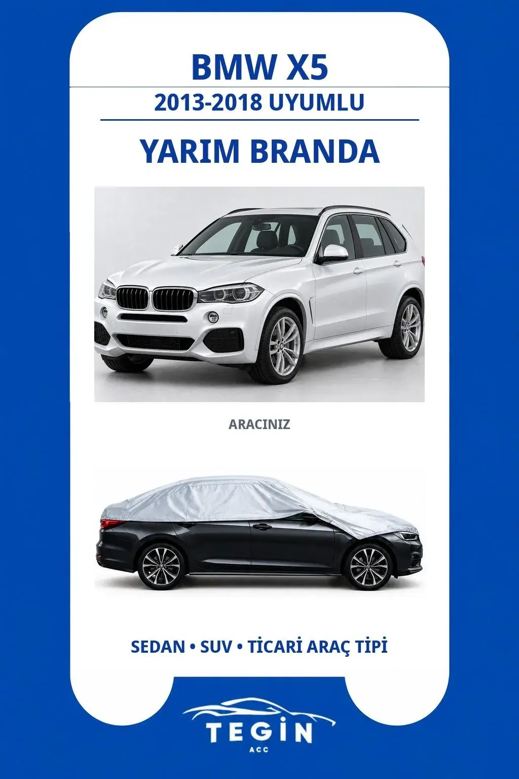 BMW X5 2013-2018 SUV Uyumlu SolarBlock Yarım Araba Brandası