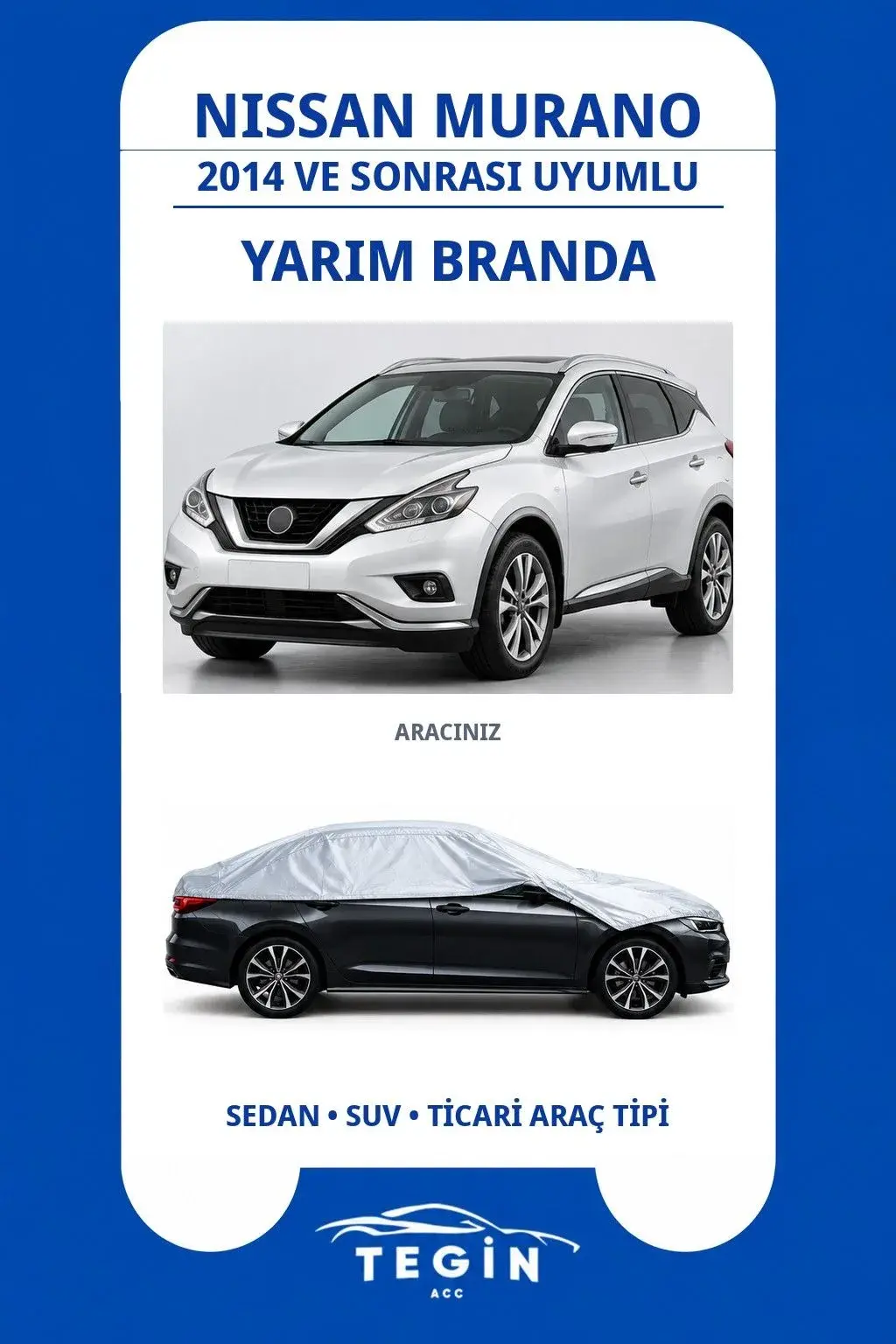 Nissan Murano 2014 ve Sonrası SUV Uyumlu SolarBlock Yarım Araba Brandası