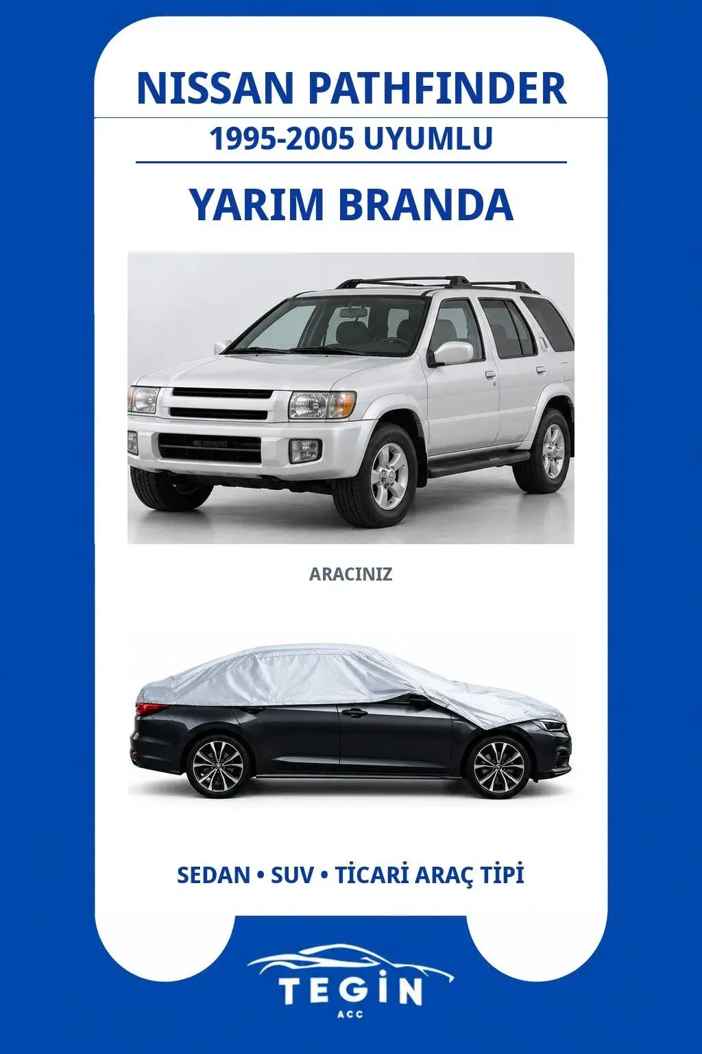 Nissan Pathfinder 1995-2005 SUV Uyumlu SolarBlock Yarım Araba Brandası