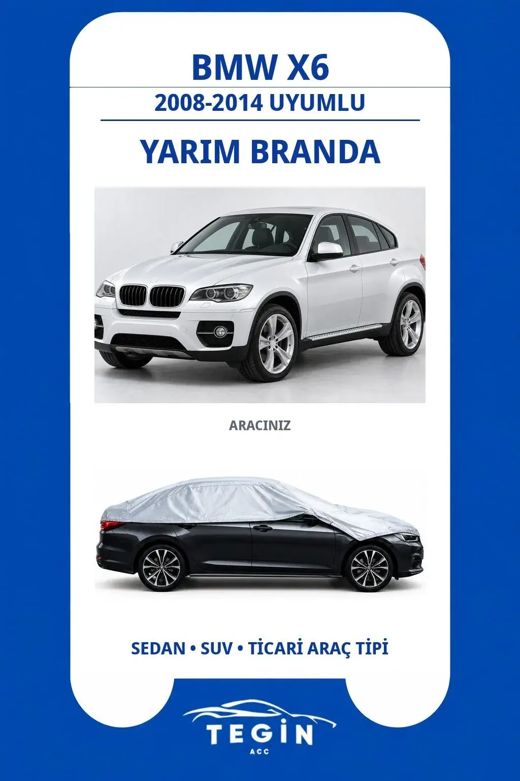 BMW X6 2008-2014 SUV Uyumlu SolarBlock Yarım Araba Brandası