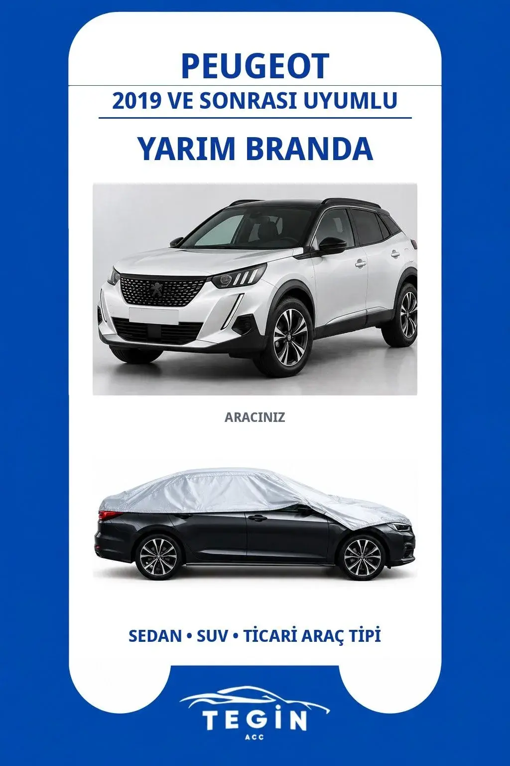 Peugeot 2019 ve Sonrası SUV Uyumlu SolarBlock Yarım Araba Brandası