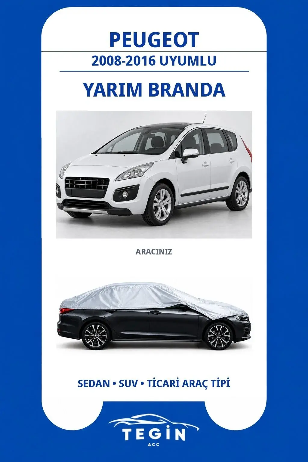Peugeot 2008-2016 SUV Uyumlu SolarBlock Yarım Araba Brandası