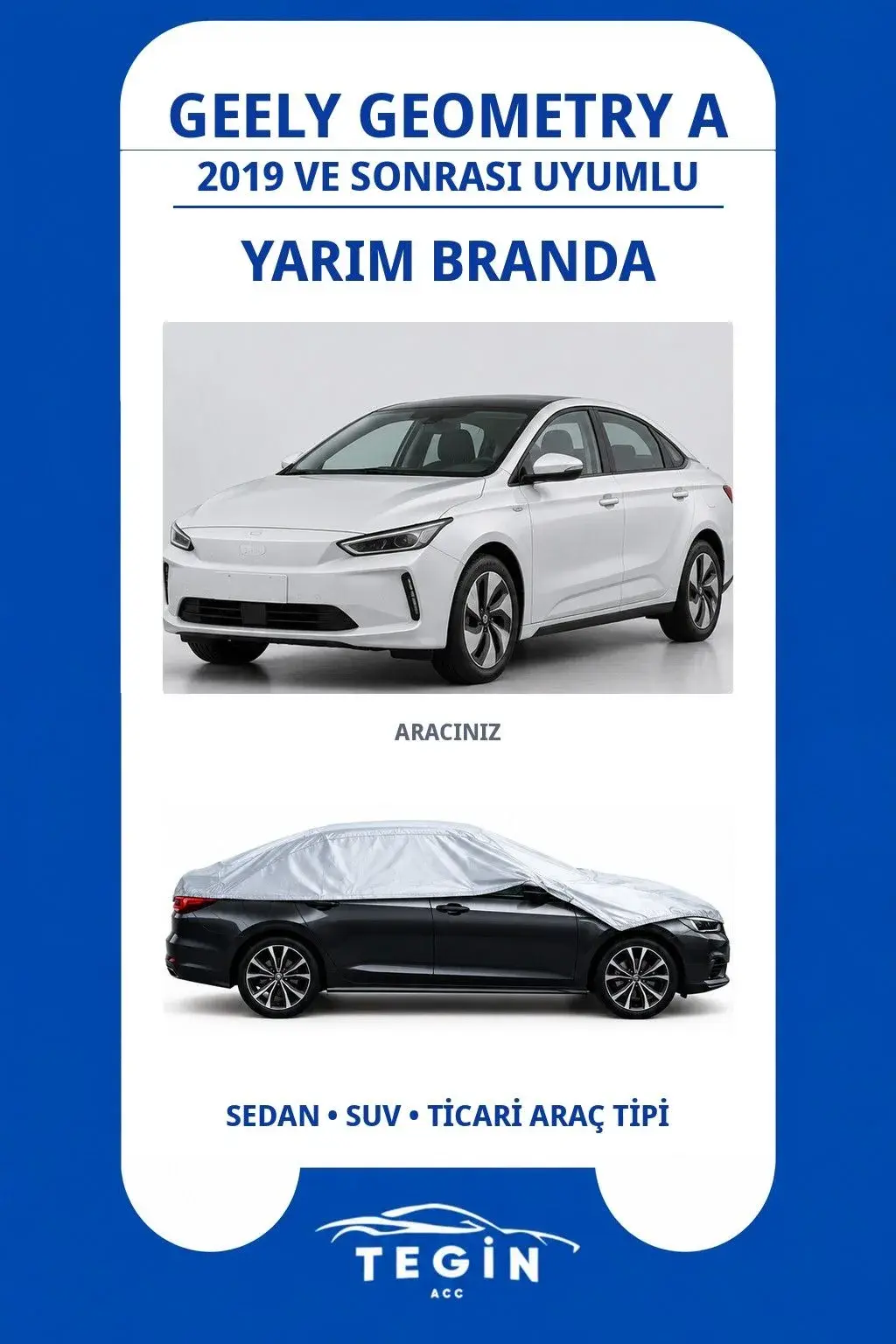Geely Geometry A 2019 ve Sonrası Electric Sedan Uyumlu SolarBlock Yarım Araba Brandası