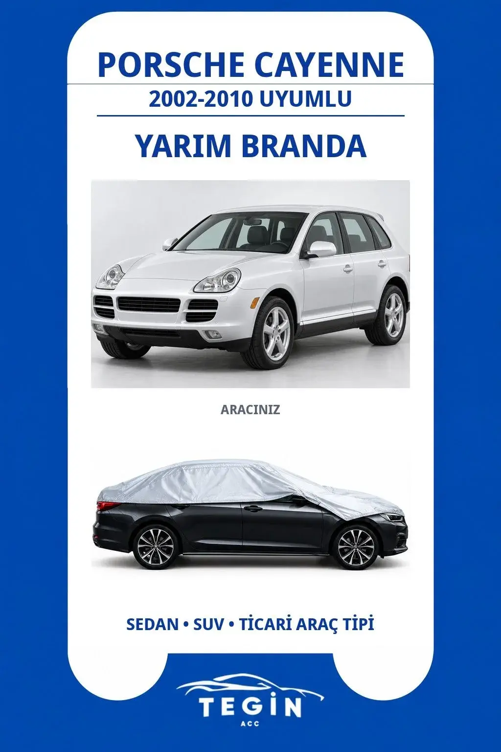 Porsche Cayenne 2002-2010 SUV Uyumlu SolarBlock Yarım Araba Brandası