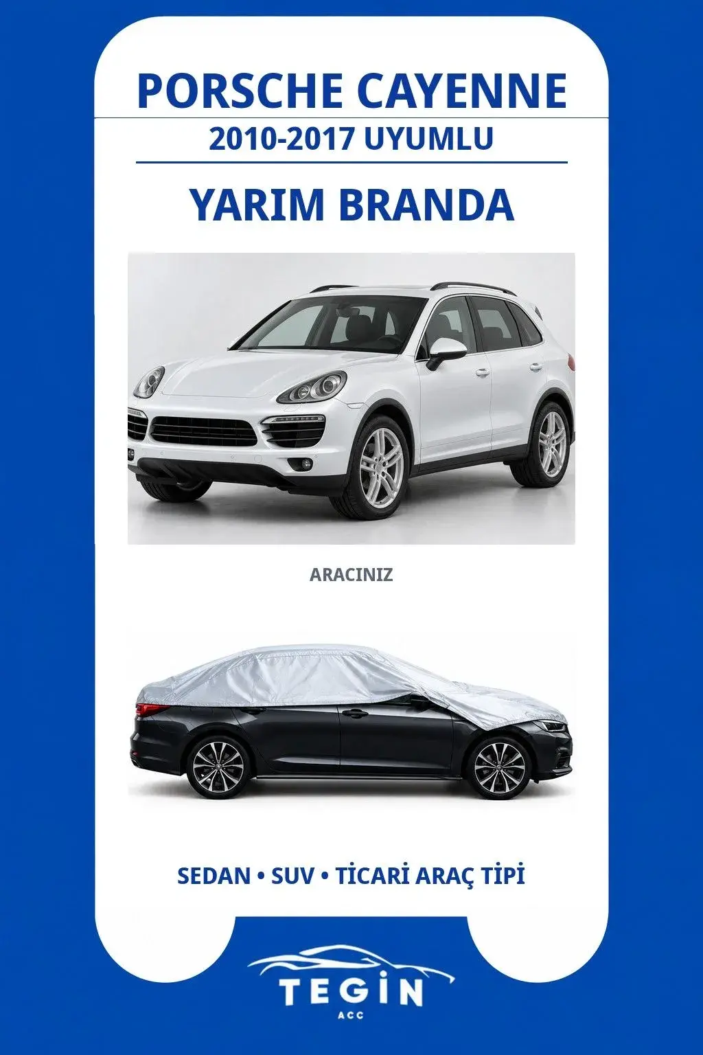 Porsche Cayenne 2010-2017 SUV Uyumlu SolarBlock Yarım Araba Brandası