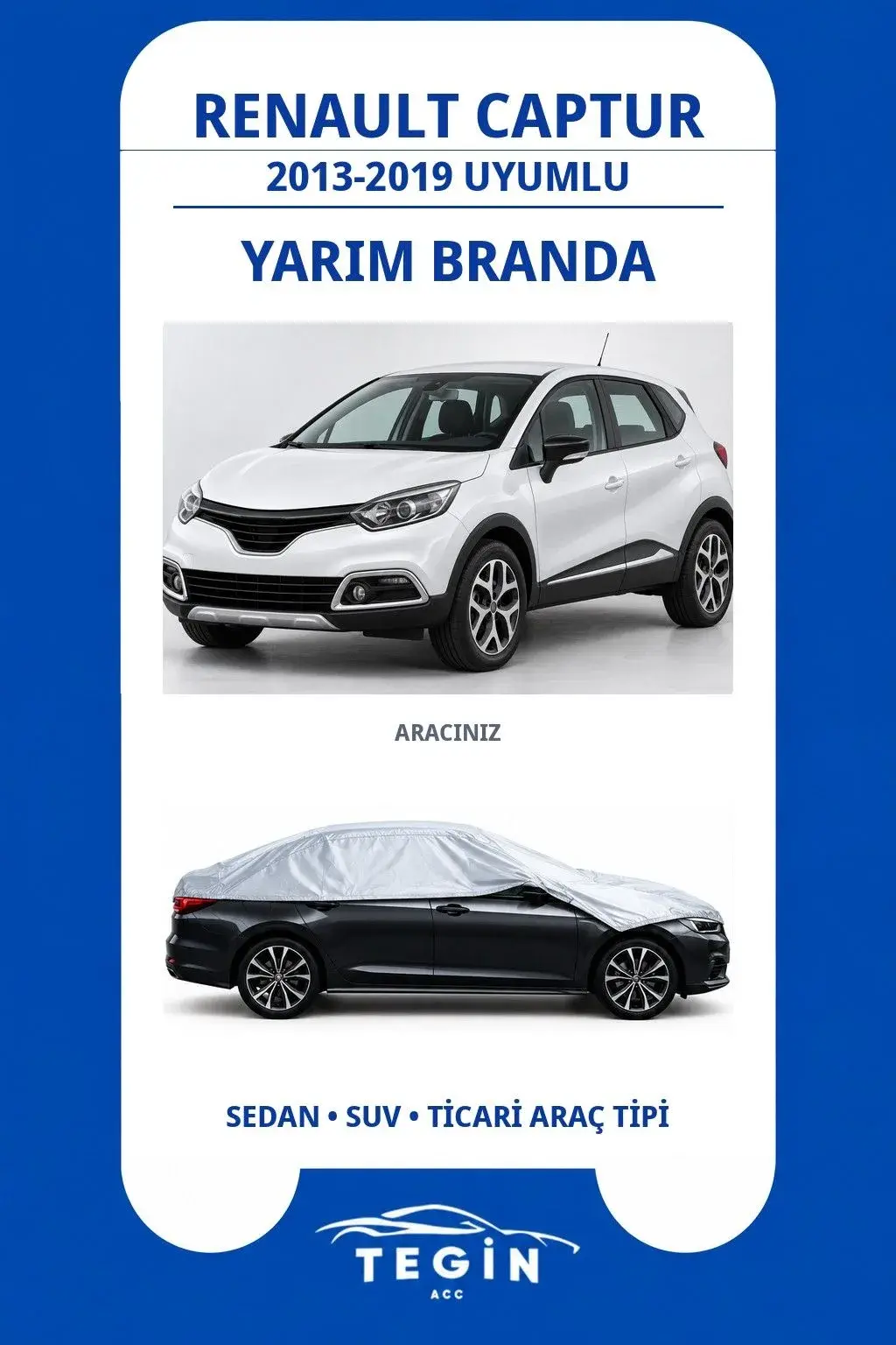 Renault Captur 2013-2019 SUV Uyumlu SolarBlock Yarım Araba Brandası