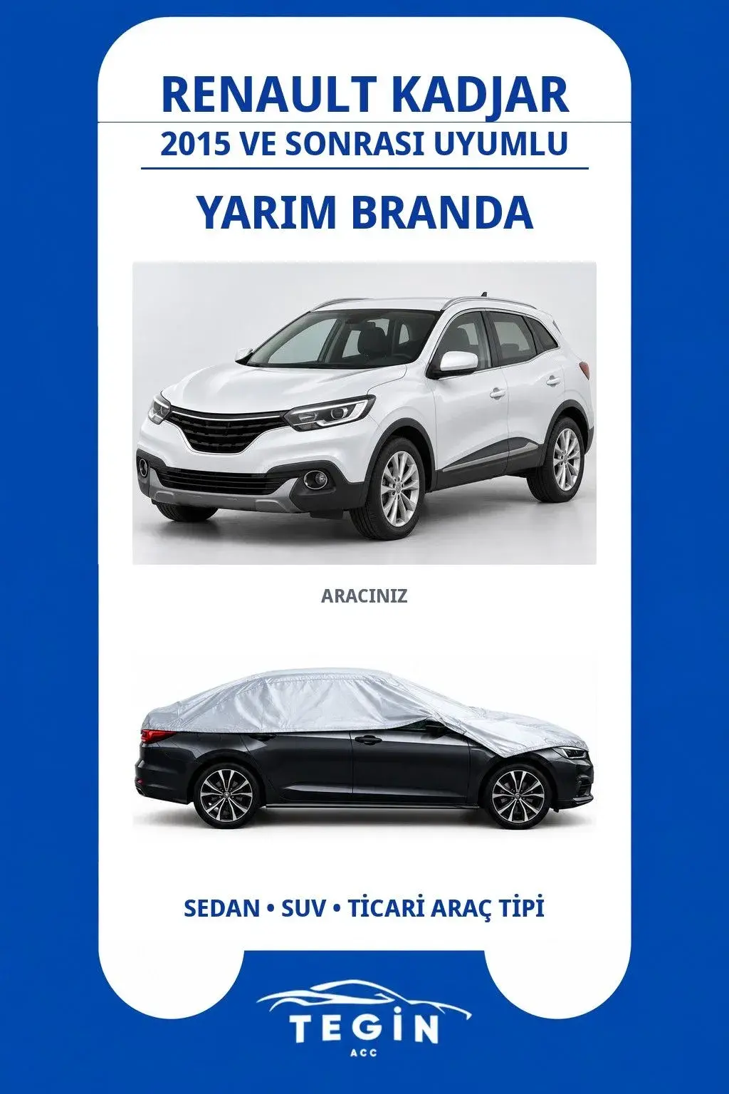 Renault Kadjar 2015 ve Sonrası SUV Uyumlu SolarBlock Yarım Araba Brandası