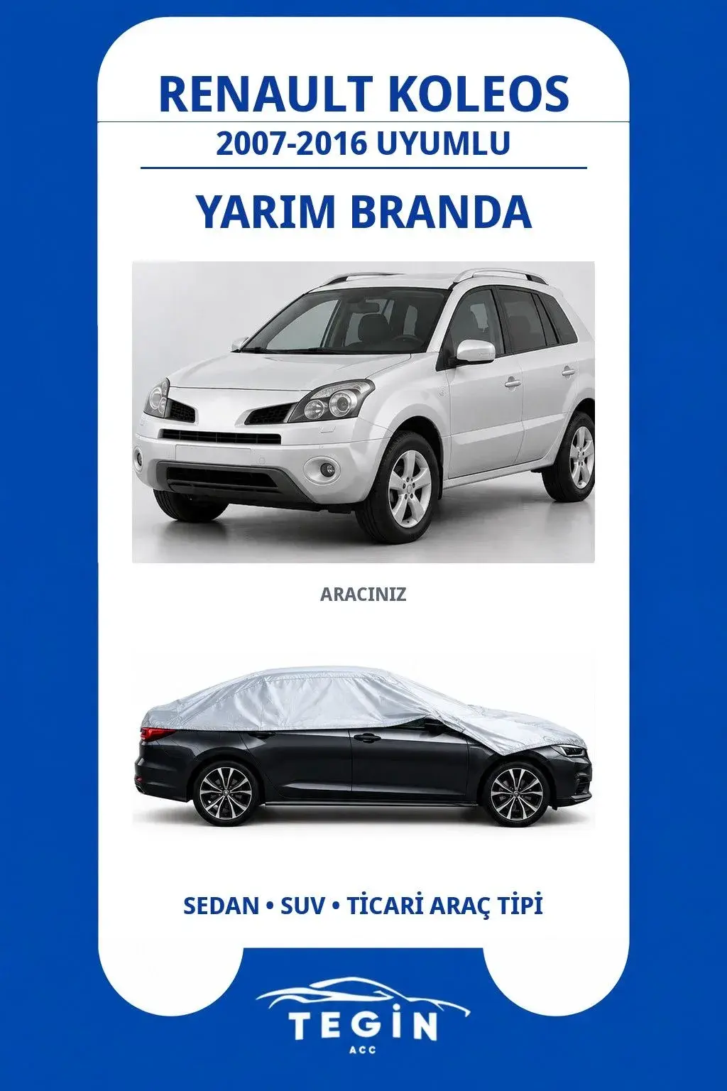 Renault Koleos 2007-2016 SUV Uyumlu SolarBlock Yarım Araba Brandası