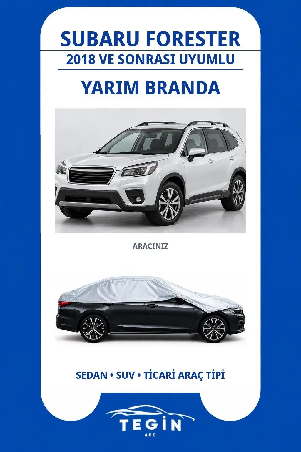 Subaru Forester 2018 ve Sonrası SUV Uyumlu SolarBlock Yarım Araba Brandası