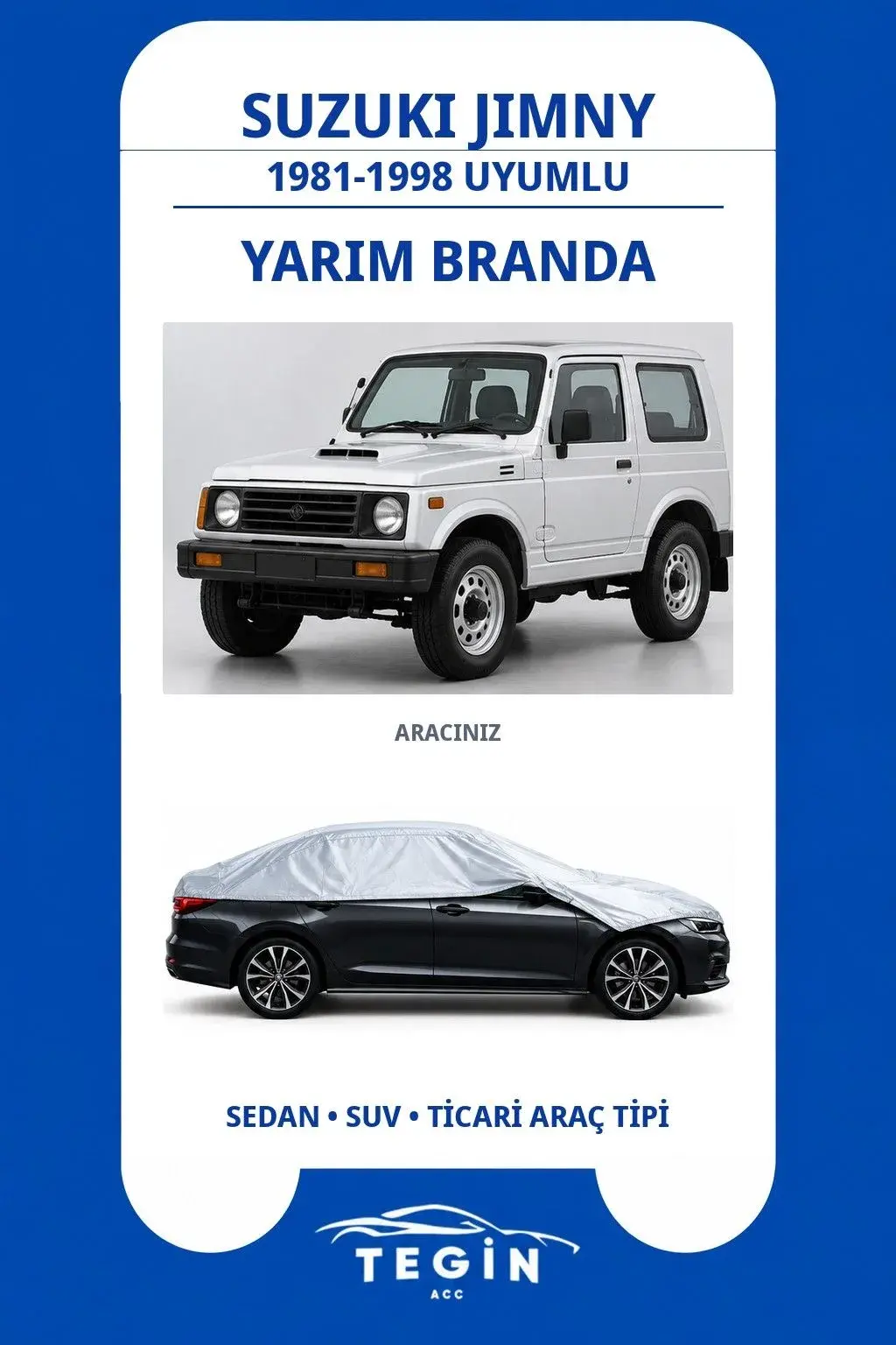 Suzuki Jimny 1981-1998 SUV Uyumlu SolarBlock Yarım Araba Brandası