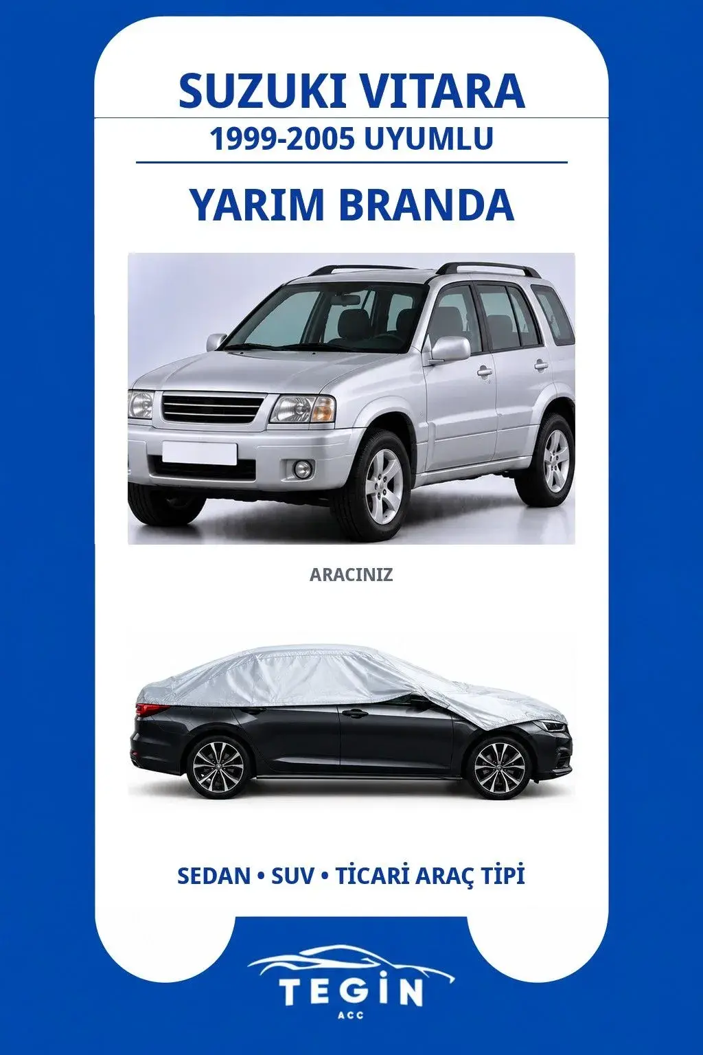 Suzuki Vitara 1999-2005 SUV Uyumlu SolarBlock Yarım Araba Brandası