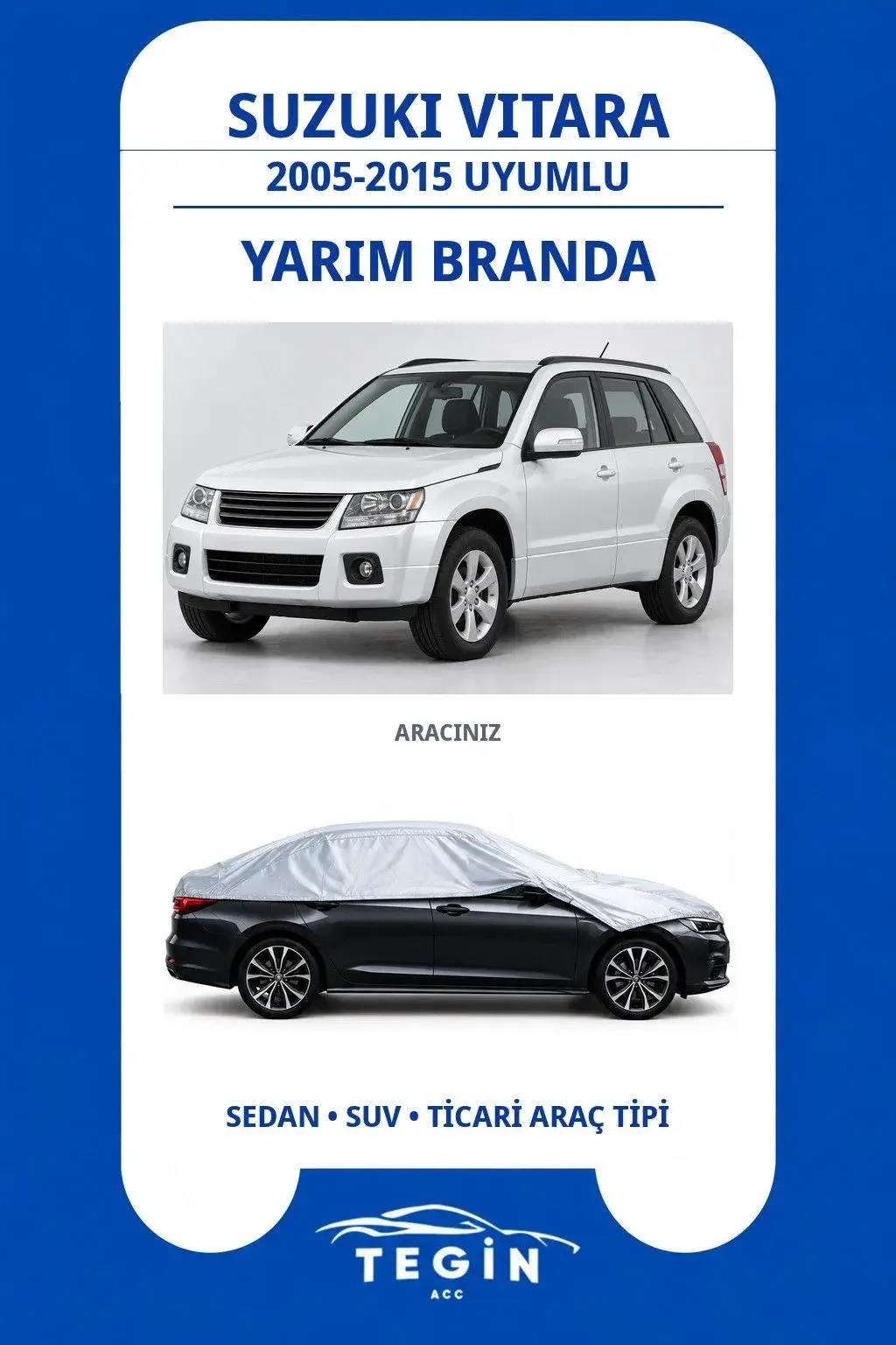 Suzuki Vitara 2005-2015 SUV Uyumlu SolarBlock Yarım Araba Brandası