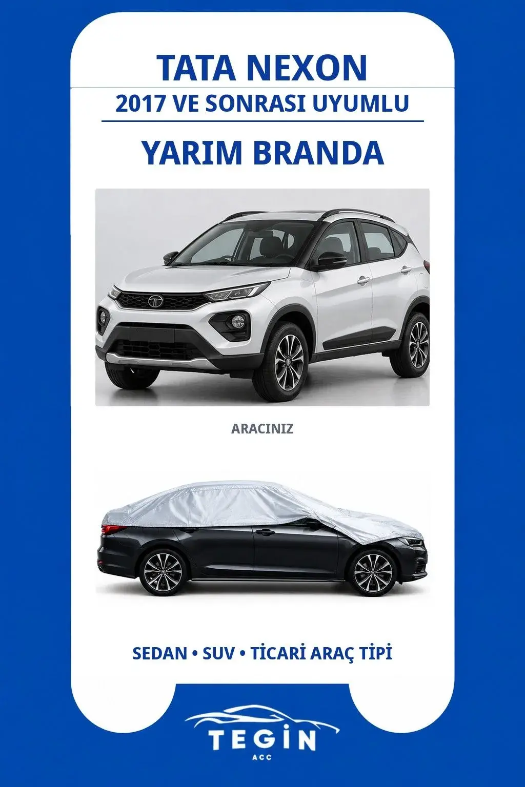 Tata Nexon 2017 ve Sonrası SUV Uyumlu SolarBlock Yarım Araba Brandası