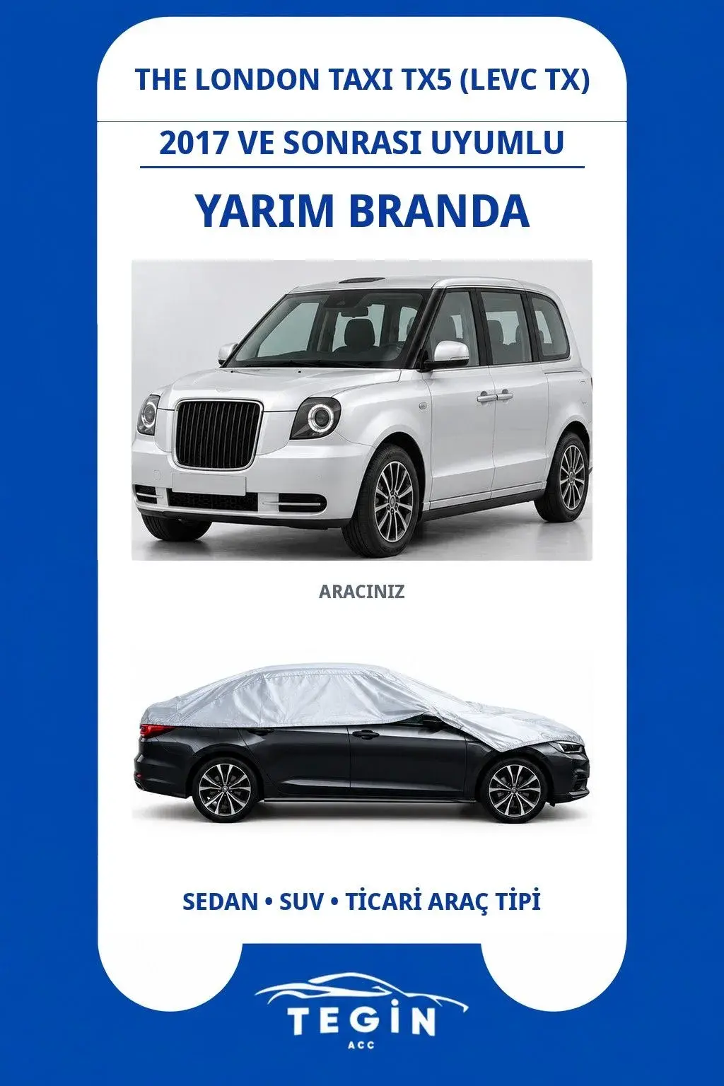 The London Taxi TX5 (LEVC TX) 2017 ve Sonrası Electric Taxi Uyumlu SolarBlock Yarım Araba Brandası