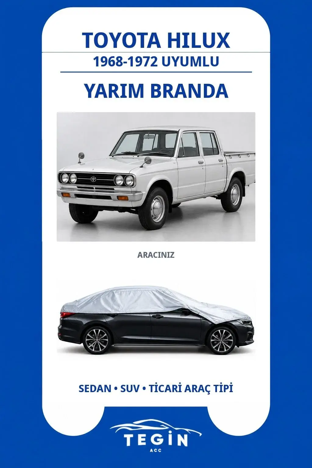 Toyota Hilux 1968-1972 Pickup Truck Uyumlu SolarBlock Yarım Araba Brandası