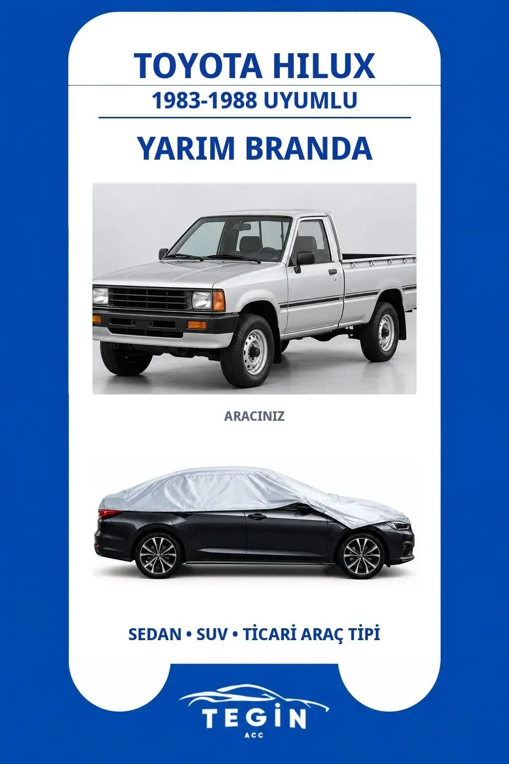 Toyota Hilux 1983-1988 Pickup Truck Uyumlu SolarBlock Yarım Araba Brandası